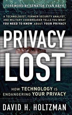 Privacy Lost - Holtzman, David H.