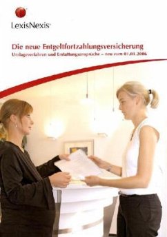 Die neue Entgeltfortzahlungsversicherung - Heidenreich, Jürgen