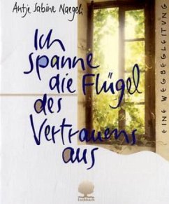 Cover Ich spanne die Flügel des Vertrauens aus