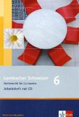 6. Schuljahr, Arbeitsheft m. CD-ROM / Lambacher-Schweizer, Ausgabe Nordrhein-Westfalen ab 2010 6. Schuljahr, Arbeitsheft m. CD-ROM / Lambacher-Schweizer, Ausgabe Nordrhein-Westfalen ab 2010