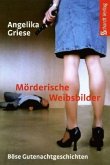 Mörderische Weibsbilder