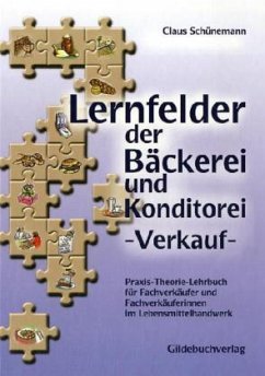 Lernfelder der Bäckerei und Konditorei - Verkauf, m. CD-ROM - Schünemann, Claus