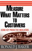 Measure What Matters to Customers