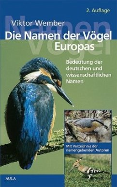 Die Namen der Vögel Europas - Wember, Viktor