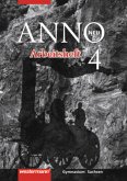 ANNO - Ausgabe 2004 für Gymnasien in Sachsen / ANNO, Ausgabe Gymnasium Sachsen, Neubearbeitung 4