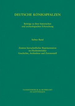 Deutsche Königspfalzen. Beiträge zu ihrer historischen und archäologischen Erforschung - Ehlers, Caspar / Jarnut, Jörg / Wemhoff, Matthias (Hgg.)