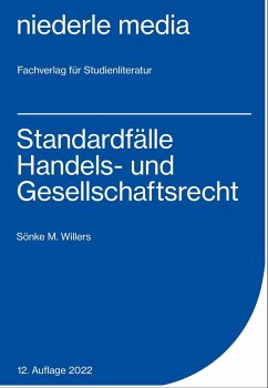 Standardfälle Handels- und Gesellschaftsrecht - Willers, Sönke M.