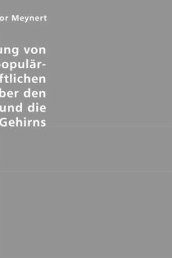 Sammlung von populär-wissenschaftlichen Vorträgen über den Aufbau und die Leistung des Gehirns - Meynert, Theodor