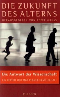 Die Zukunft des Alterns - Gruss, Peter (Hg.)
