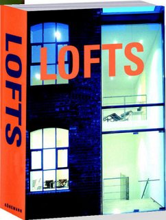 LOFTS. Modernes Leben in alten Fabriken. - Arco Team. Hrsg.