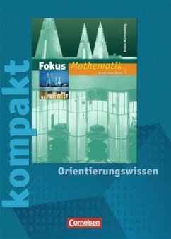 7. Schuljahr, Fokus kompakt - Orientierungswissen / Fokus Mathematik, Gymnasium Baden-Württemberg Bd.3 - Esper, Norbert