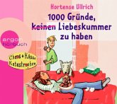 1000 Gründe, (keinen) Liebeskummer zu haben