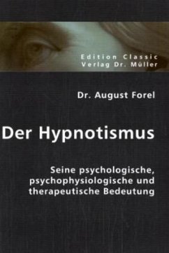 Der Hypnotismus - Forel, Auguste