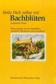 Heile Dich selbst mit Bachblüten Heile Dich selbst mit Bachblüten