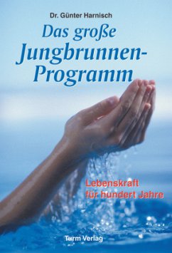 Das große Jungbrunnen-Programm - Harnisch, Günter