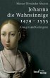 Johanna die Wahnsinnige 1479-1555 - Bild 1