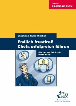 Cover Endlich Frustfrei! Chefs erfolgreich führen