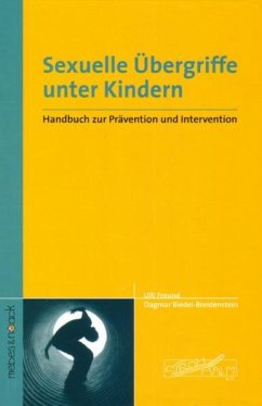 Sexuelle Übergriffe unter Kindern - Freund, Ulli;Riedel-Breidenstein, Dagmar
