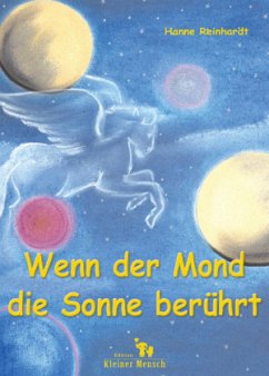 Wenn der Mond die Sonne berührt - Reinhardt, Hanne