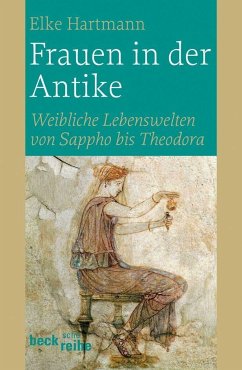 Frauen in der Antike - Hartmann, Elke