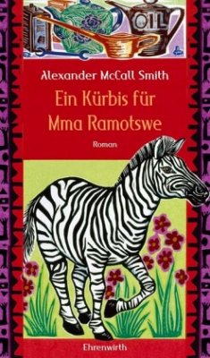 Cover Ein Kürbis für Mma Ramotswe / Mma Ramotswe Roman Bd.6