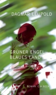 Grüner Engel, blaues Land - Leupold, Dagmar