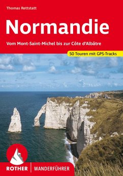 Rother Wanderführer Normandie - Rettstatt, Thomas