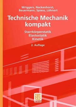 Technische Mechanik kompakt - Nackenhorst, Udo;Wriggers, Peter;Spiess, Holger