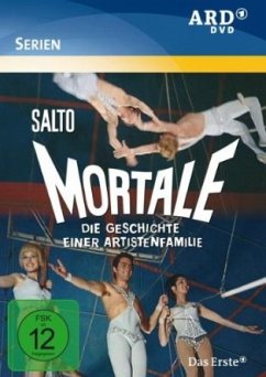 Salto Mortale - Die Geschichte einer Artistenfamilie - Salto Mortale