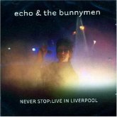 Never Stop. Live In Liverpool Never Stop. Live In Liverpool