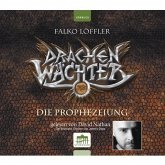 Die Prophezeiung / Drachenwächter Bd.1