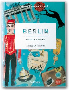 Berlin, Hotels & more - Taschen, Angelika