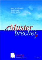 Musterbrecher - Wüthrich, Hans A. / Osmetz, Dirk / Kaduk, Stefan