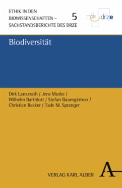 Biodiversität - Lanzerath, Dirk / Barthlott, Wilhelm / Mutke, Jens / Spranger, Tade M. / Baumgärtner, Stefan / Becker, Christian