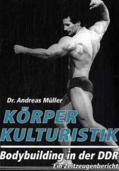 Körperkulturistik - Müller, Andreas