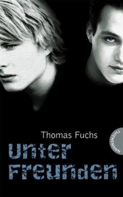 Unter Freunden - Fuchs, Thomas