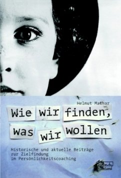 Cover Wie wir finden, was wir wollen