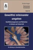 Gewaltfrei miteinander umgehen