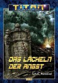 Das Lächeln der Angst / Titan, Sternenabenteuer Bd.32