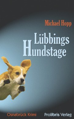 Lübbings Hundstage - Hopp, Michael