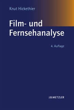 Film- und Fernsehanalyse - Hickethier, Knut