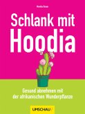 Schlank mit Hoodia