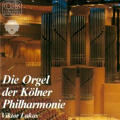 Die Orgel Der Kölner Philharmonie - Lukas,Viktor