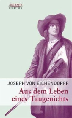 Aus dem Leben eines Taugenichts - Eichendorff, Joseph Freiherr von