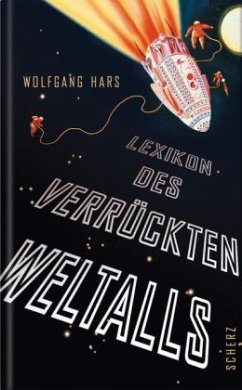 Lexikon des verrückten Weltalls - Hars, Wolfgang