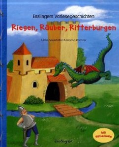 Riesen, Räuber, Ritterburgen - Sauerhöfer, Ulrike; Rachner, Marina