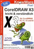CorelDRAW X3 leicht & verständlich CorelDRAW X3 leicht & verständlich