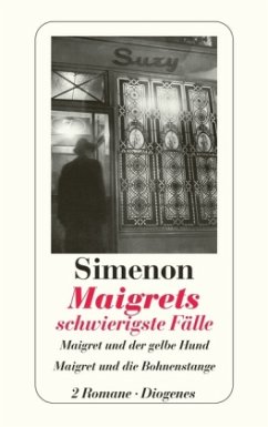 Maigrets schwierigste Fälle - Simenon, Georges