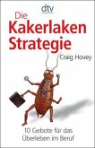 Die Kakerlaken-Strategie