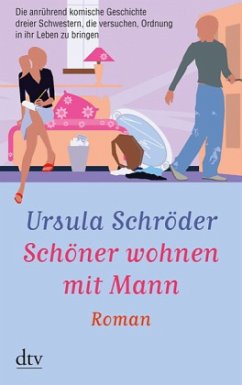 Schöner Wohnen mit Mann - Schröder, Ursula
